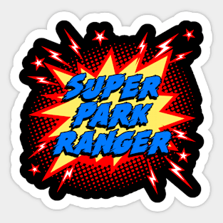 Super Park Ranger Sticker